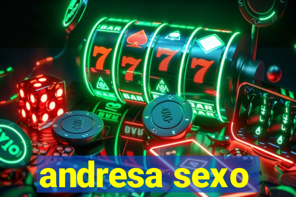 andresa sexo